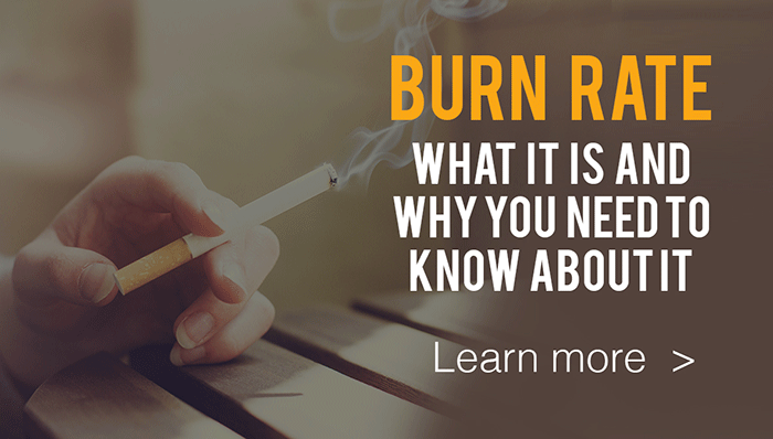Burn Rate What it is and why you need to know about it. Learn more.